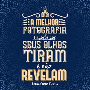 A MELHOR FOTOGRAFIA