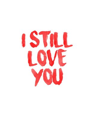 I STILL LOVE YOU