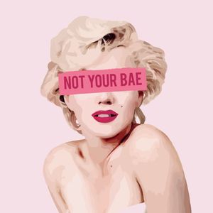 NOT YOUR BAE II