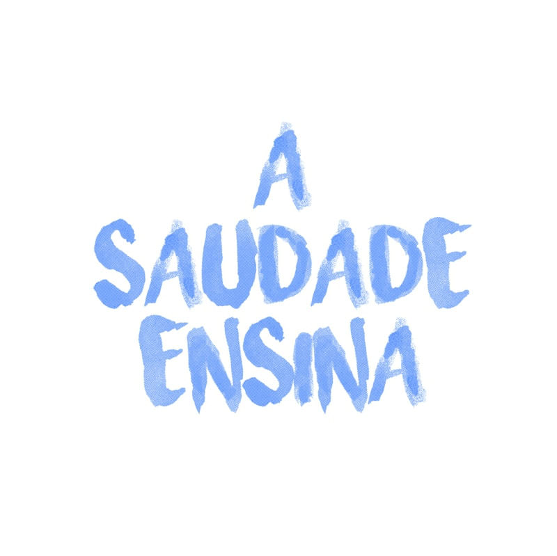 A SAUDADE
