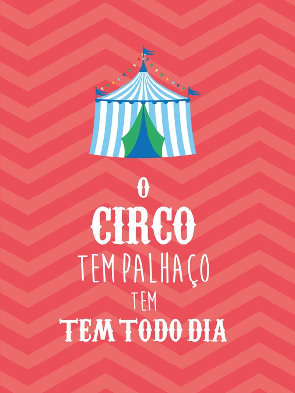 O CIRCO TEM PALHAÇO