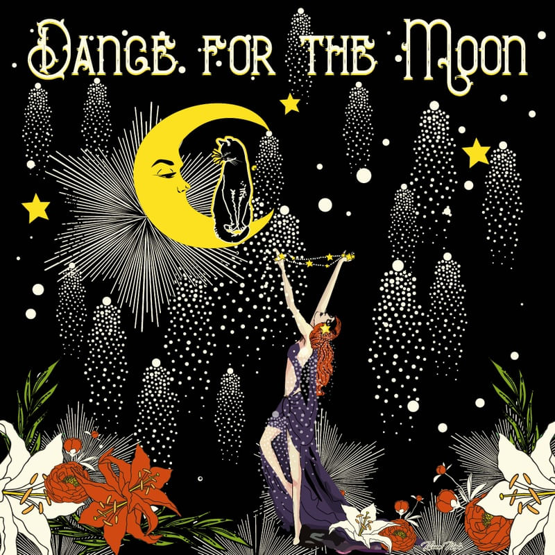DANCE FOR THE MOON