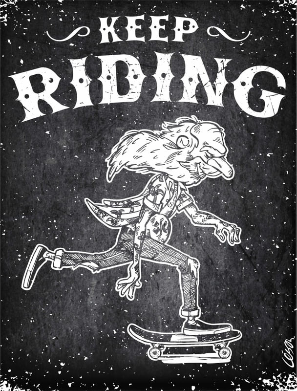 KEEP RIDING