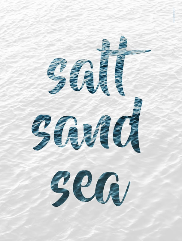 SALT, SAND, SEA