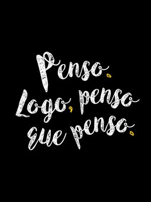 PENSO QUE PENSO