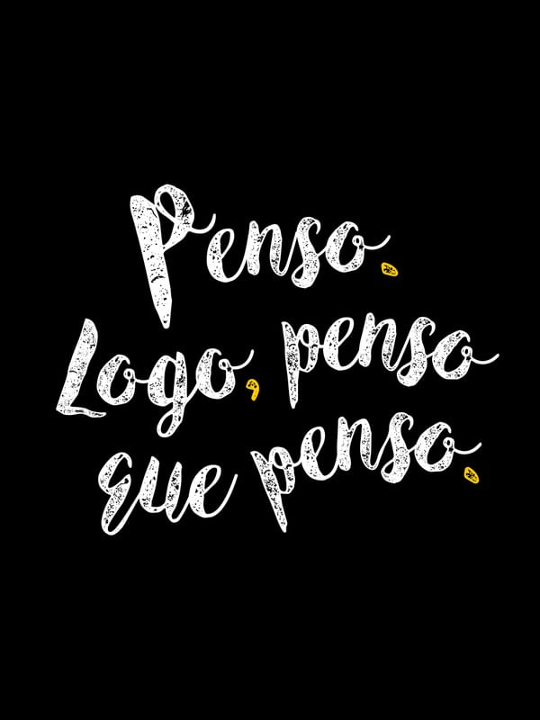PENSO QUE PENSO