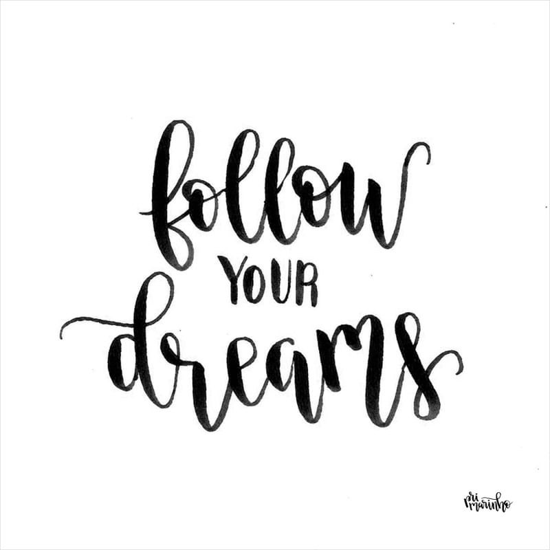 FOLLOW YOUR DREAMS BRANCO