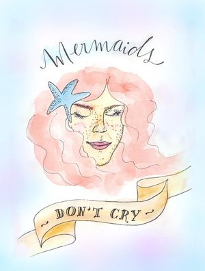 MERMAIDS DON´T CRY