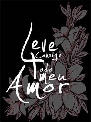 LEVE MEU AMOR