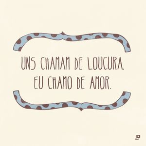 LOUCURA DO AMOR