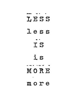 LESS IS MORE MIES VAN DER ROHE