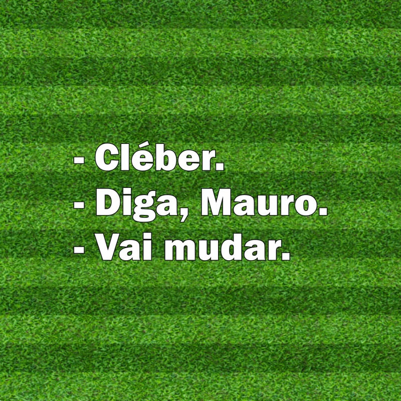 CLÉBER E MAURO VAI MUDAR