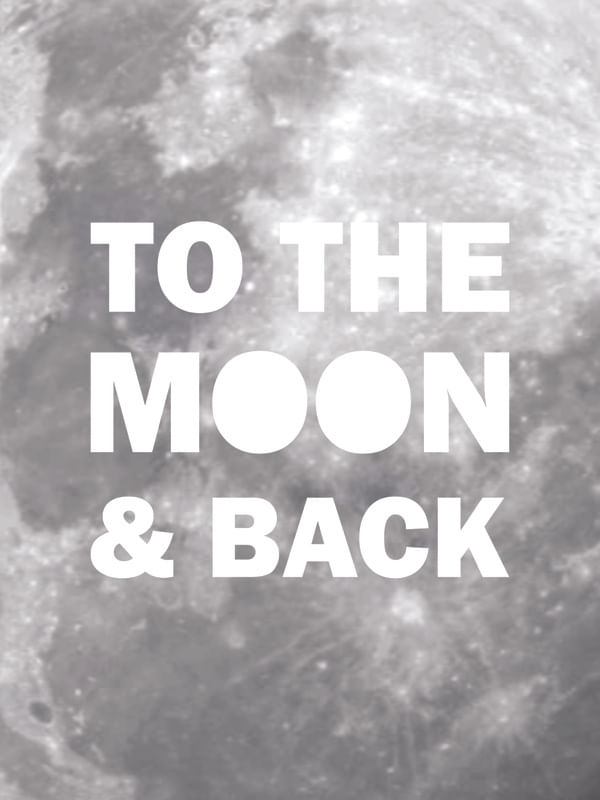 TO THE MOON & BACK WHITE