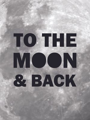 TO THE MOON AND BACK BLACK