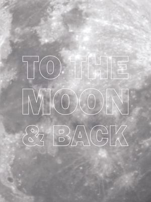 TO THE MOON & BACK CONTORNO BRANCO