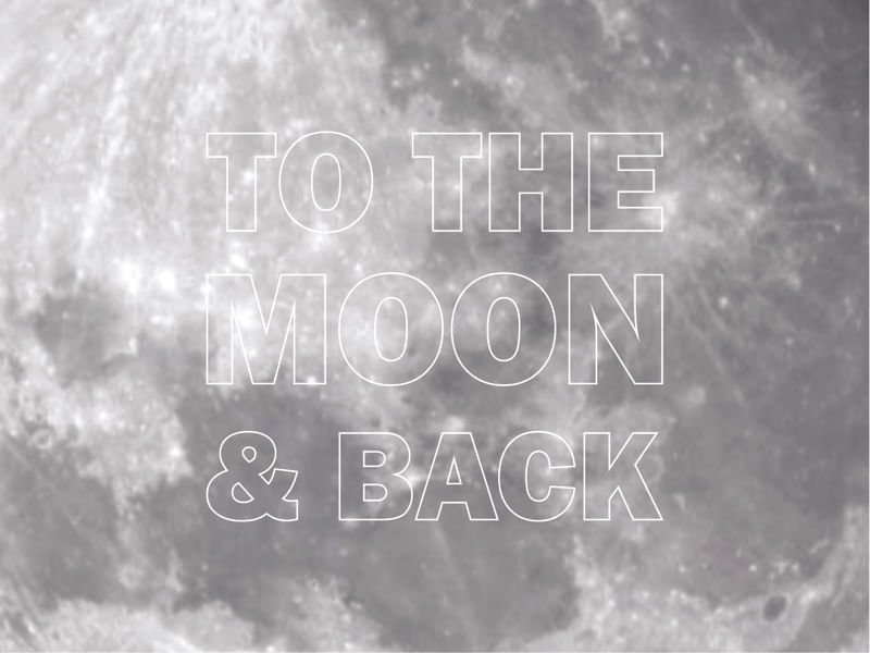 THE MOON & BACK LETRA CONTORNO BRANCO
