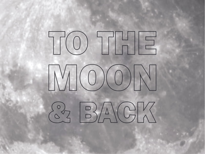THE MOON & BACK LETRAS CONTORNO PRETO