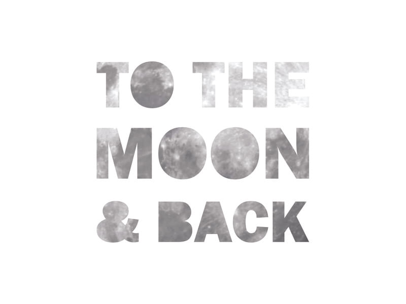 THE MOON & BACK LETRA BRANCA