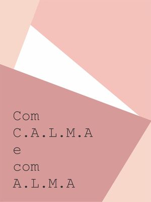 COM CALMA ALMA