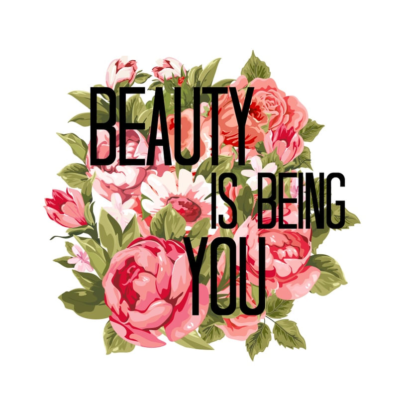 BEAUTY IS BEING YOU 1