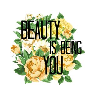 BEAUTY IS BEING YOU 3
