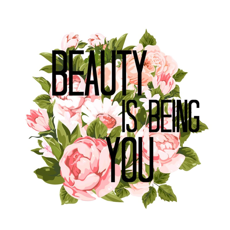 BEAUTY IS BEING YOU 4