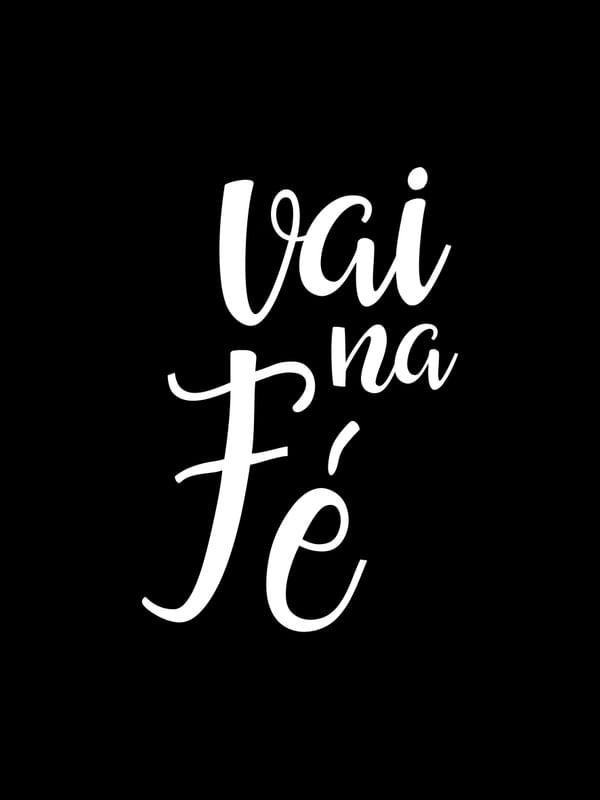 VAI NA FÉ FUNDO PRETO