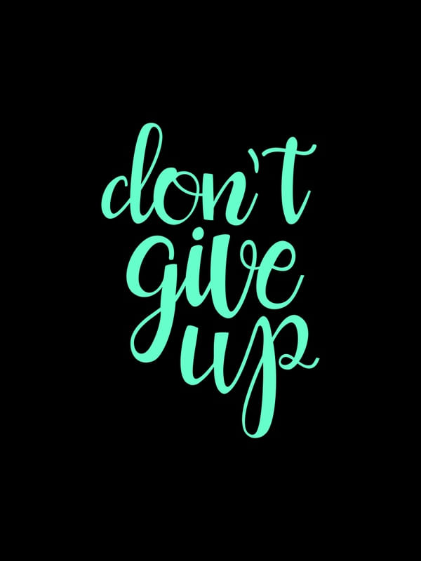 DONT GIVE UP VERDE TURQUESA