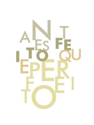 ANTES FEITO QUE PERFEITO
