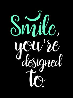 SMILE YOU'RE DESIGNED TO VERDE TURQUESA