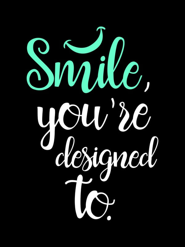 SMILE YOU'RE DESIGNED TO VERDE TURQUESA