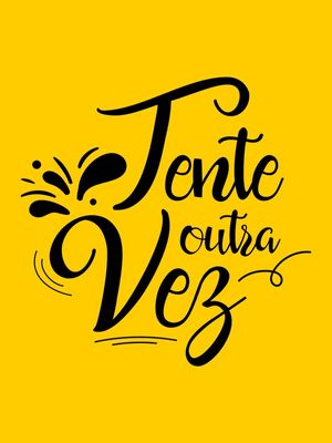 TENTE OUTRA VEZ AMARELO OURO