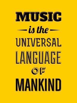 MUSIC IS THE UNIVERSAL LANGUAGE AMARELO OURO