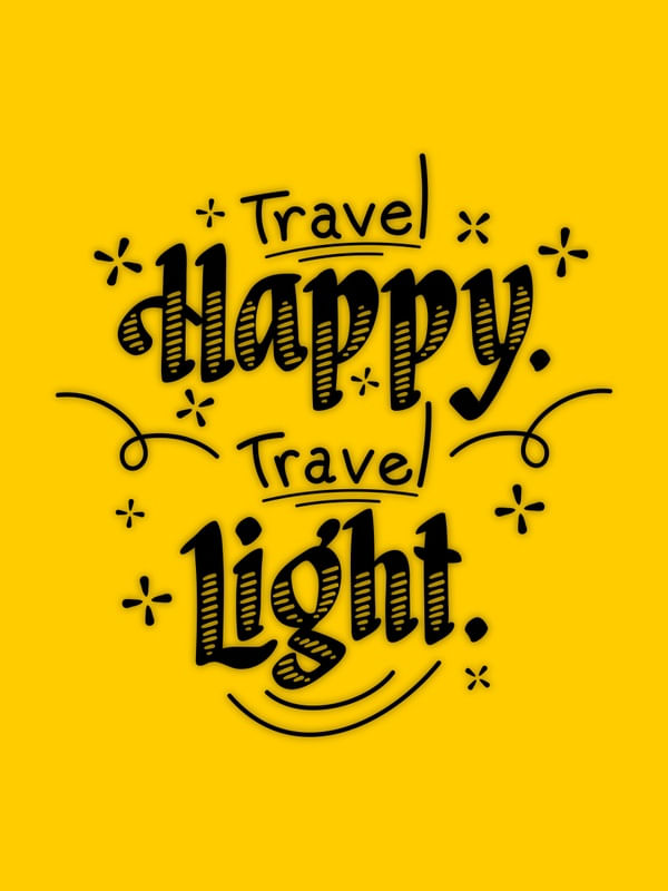 TRAVEL HAPPY TRAVEL LIGHT AMARELO OURO