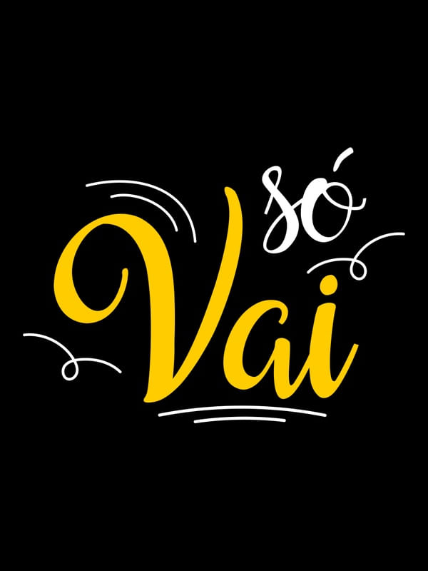 SÓ VAI FUNDO PRETO AMARELO OURO