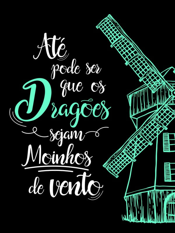 DOM QUIXOTE DRAGÕES E MOINHOS DE VENTO FUNDO PRETO VERDE TURQUESA