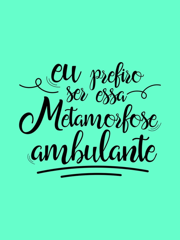 METAMORFOSE AMBULANTE VERDE TURQUESA
