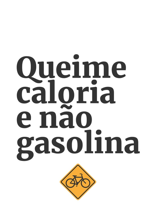 QUEIME CALORIAS E NÃO GASOLINA