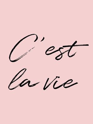 C'EST LA VIE - ROSE