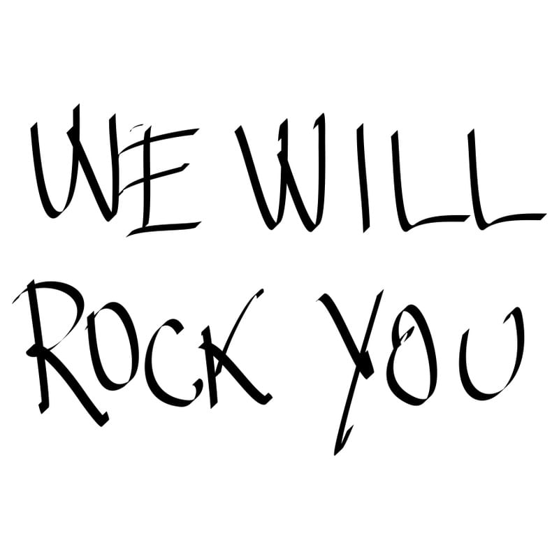 WE WILL ROCK YOU - DV