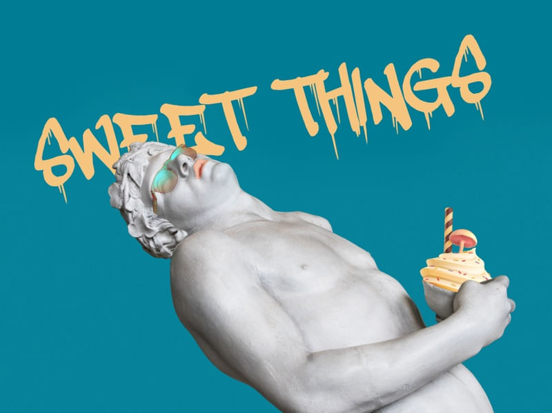 SWEET THINGS!