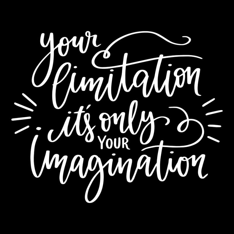 YOUR LIMITATION ITS ONLY IMAGINATION BLACK SQUARE
