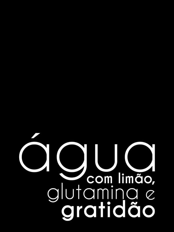 ÁGUA COM LIMÃO GLUTAMINA E GRATIDÃO FUNDO PRETO