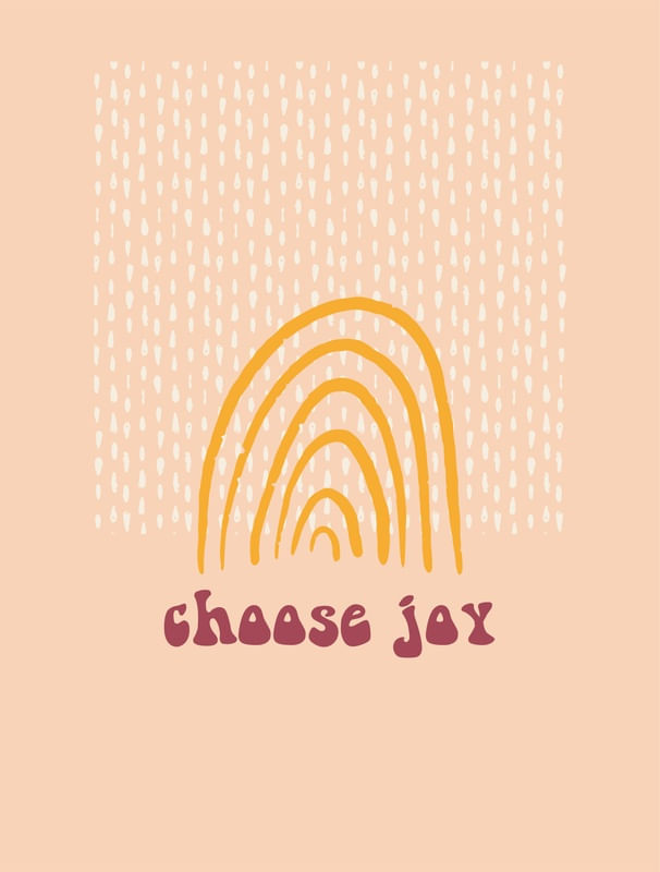 CHOOSE JOY