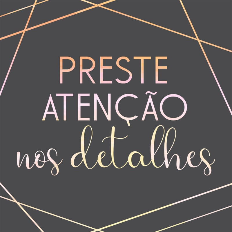 PRESTE ATENÇÃO