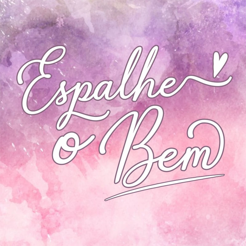 ESPALHE O BEM ROSA