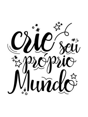 CRIE SEU PRÓPRIO MUNDO