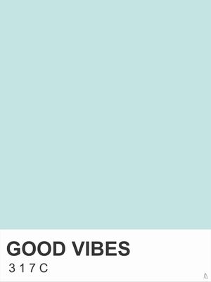GOOD VIBES PANTONE