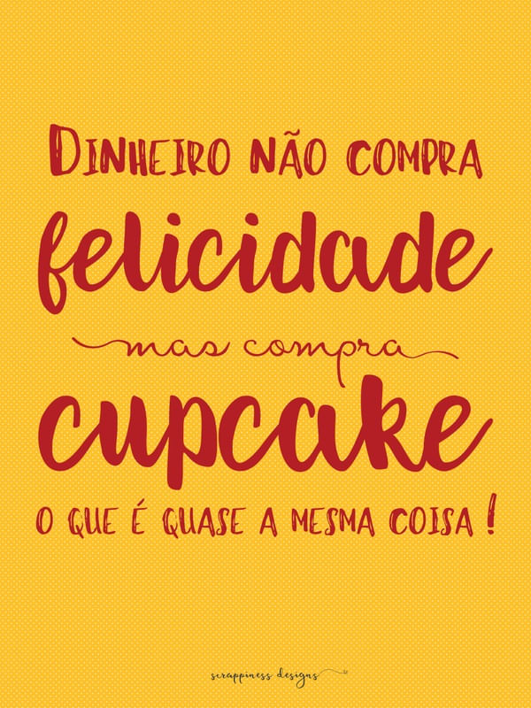 FELICIDADE E CUPCAKE