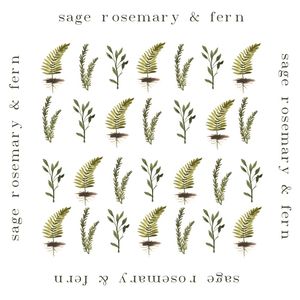 SAGE ROSEMARY & FERN